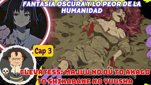 Clevatess Majuu no Ou to Akago to Shikabane no Yuusha Episodio 3 Final Explicado