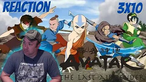 Avatar The Last Airbender Reaction S3 E10 "The Day of Black Sun"