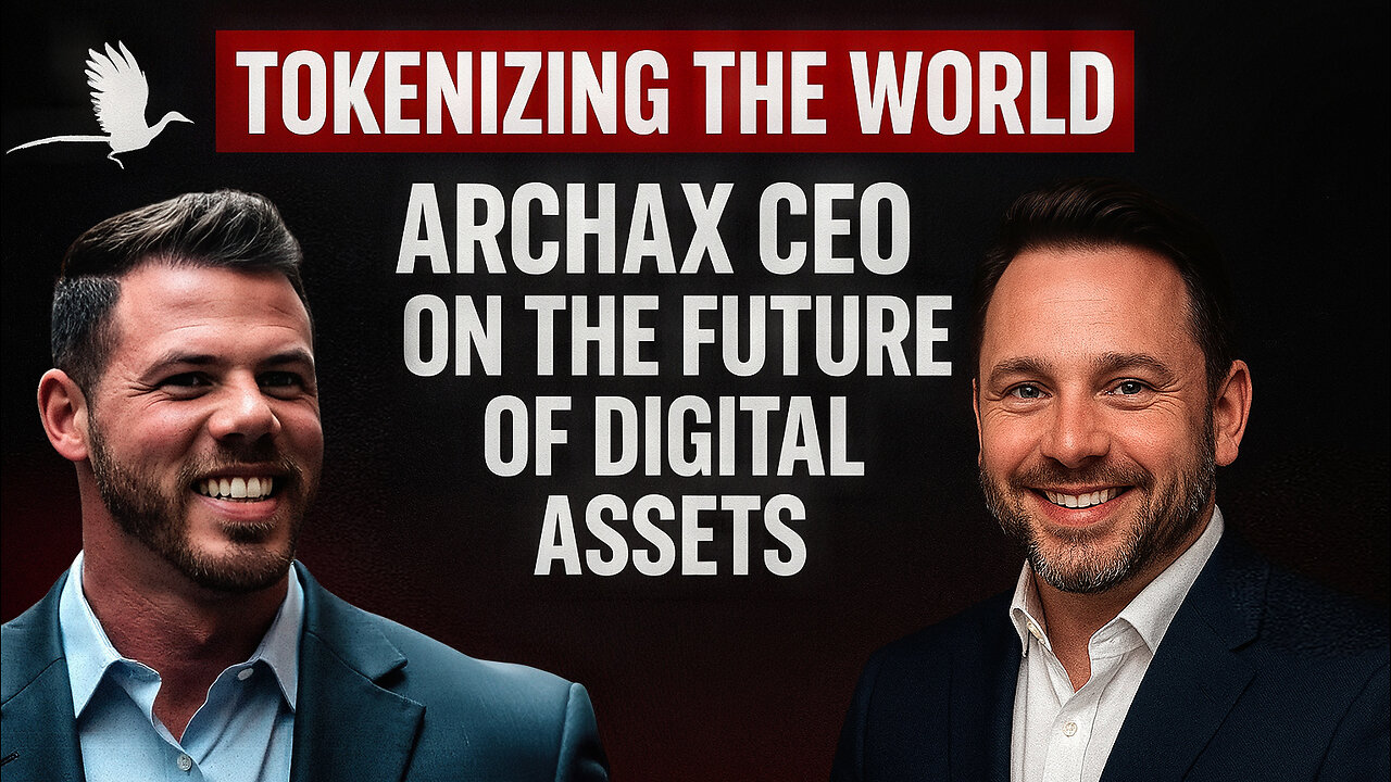 Tokenizing the World - Interview with Archax CEO Graham Rodford