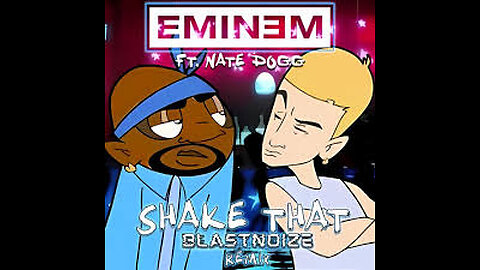 Eminem - Shake That ft. Nate Dogg