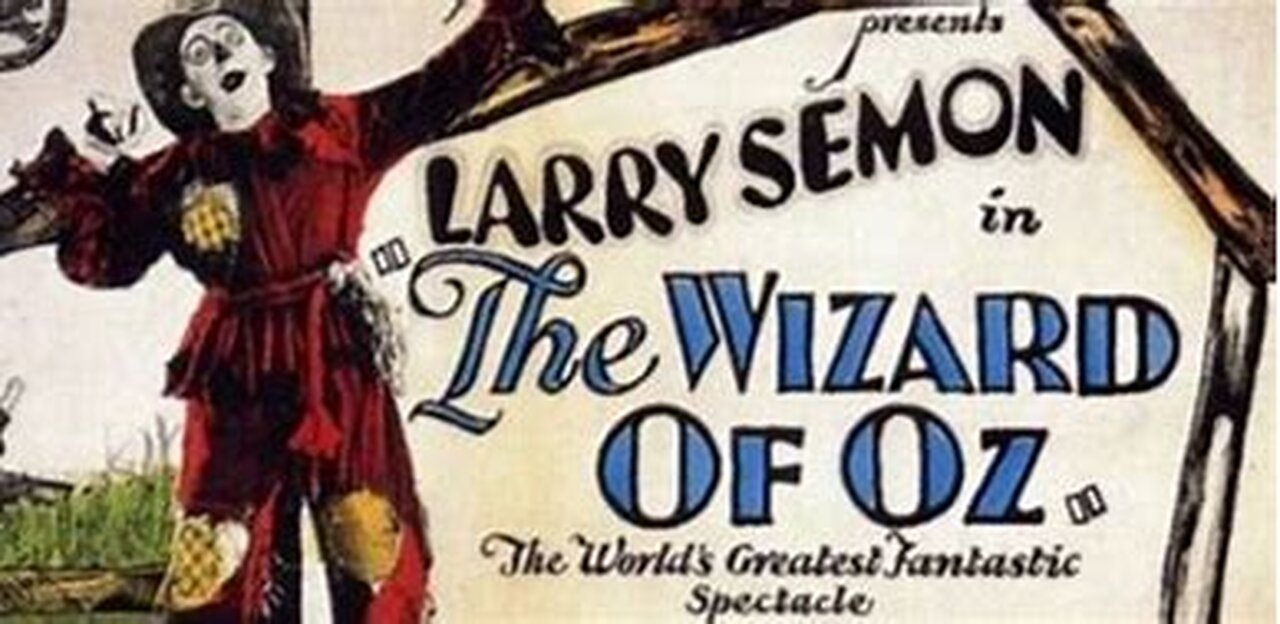 The Wizard of Oz (Fantasy-Adventure Comedy, 1925)