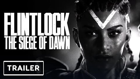 Flintlock - The Siege of Dawn - Trailer _ Xbox Showcase 2024