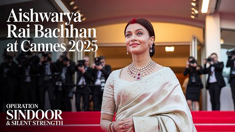 Aishwarya Rai at Cannes 2025: Operation Sindoor and Silent Strength.