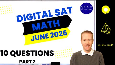 Digital SAT Math June 2025 10 Questions (Part 2)-Full Solutions & Explanations