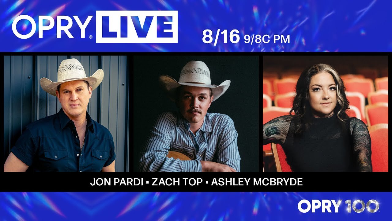 Opry Live - Jon Pardi, Zach Top, and Ashley McBryde