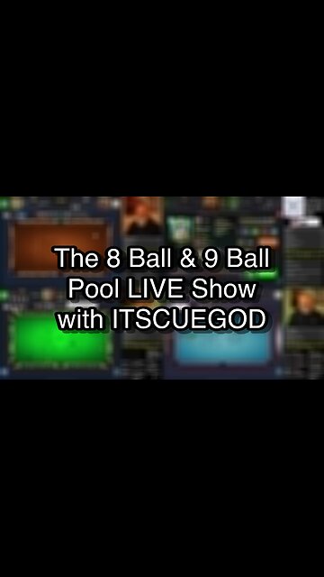 The 8 Ball & 9 Ball Pool LIVE Show with ITSCUEGOD