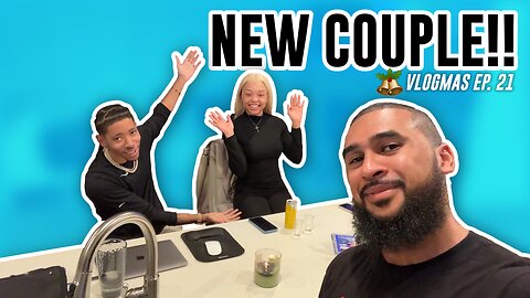 AYE!! NEW COUPLE!! | #Vlogmas Ep. 20