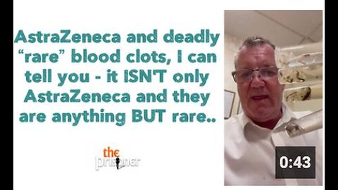 "AstraZeneca Not Solely to Blame, Blood Clots Not as Rare as Presumed"
