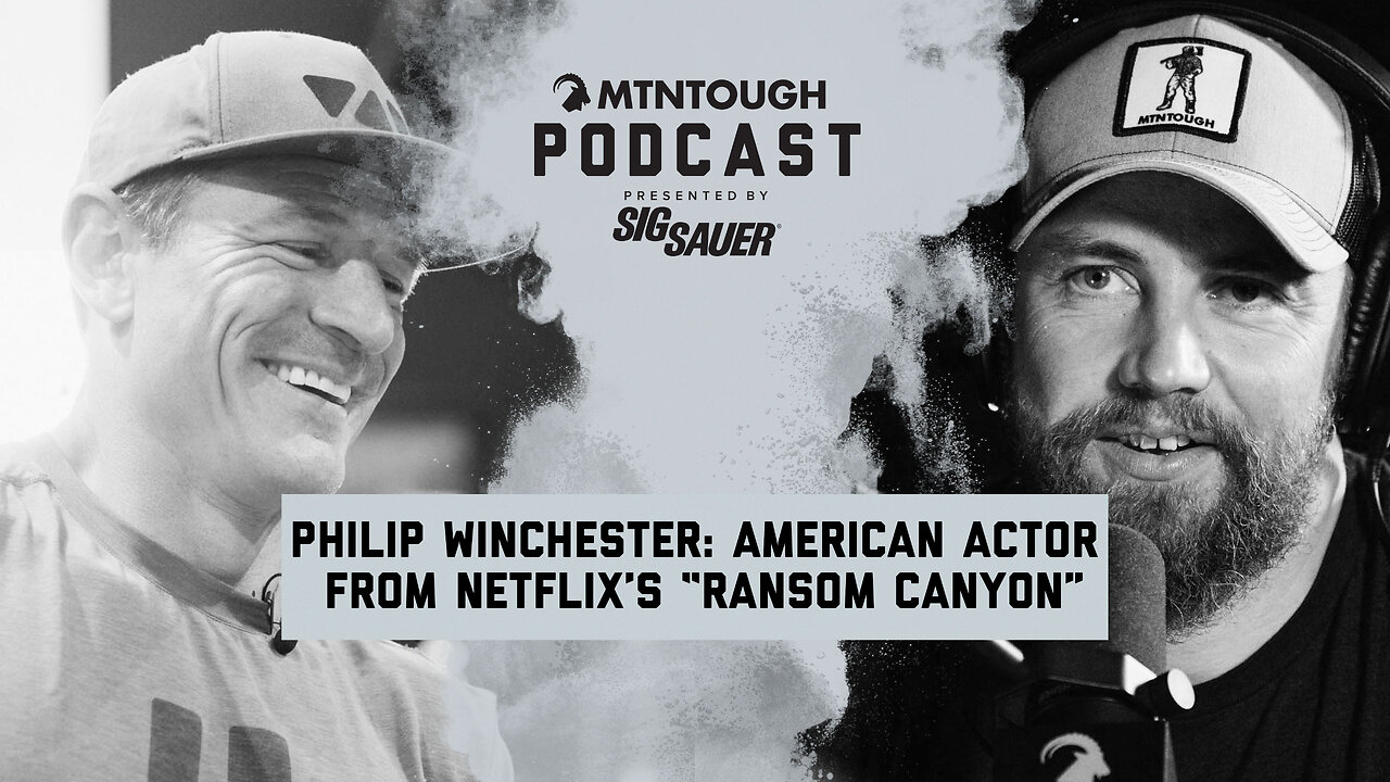Philip Winchester on Mental Toughness, Discipline, and Hollywood Grit | MTNPOD #121