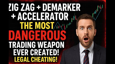 Zig Zag + DeMarker + Accelerator = The Most DANGEROUS Trading Weapon Ever Created! LEGAL CHEATING!