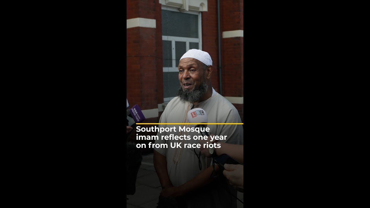 Imam of Southport Mosque reflects one year on from UK race riots