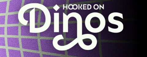 Hooked on Dinos 7-09-2025