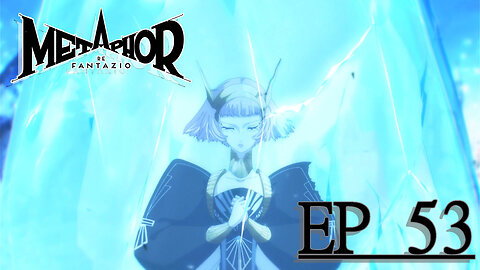 Starborn Feline Plays: metaphor: Refantazio Ep 53: The Price of Salvation