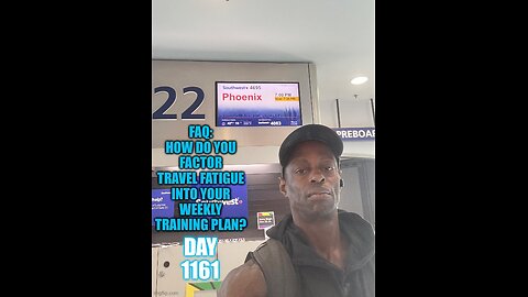 FAQ: How do you manage Travel Fatigue into your weekly training plan (Day 1161)