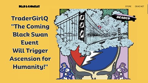TraderGirlQ "The Coming Black Swan Event Will Trigger Ascension for Humanity!"