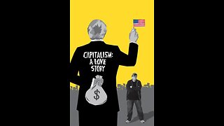 Capitalism: A Love Story