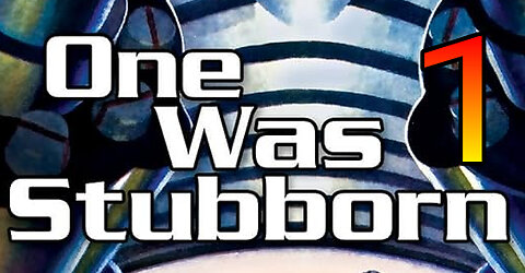 One was stubborn by L.R.H. Part 1