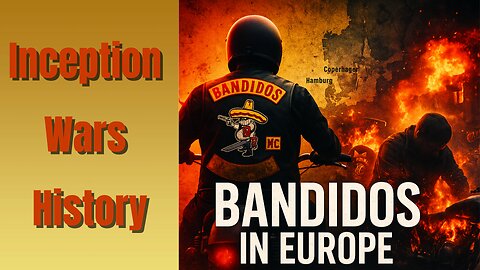 The Rise of Bandidos in Europe – Inception – Wars - History