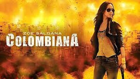 Colombiana (2011) – A Vengeful Journey Fueled by Fire and Fury