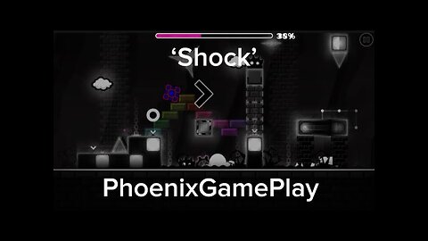 Geometry Dash - ‘Shock’ [all coins] | PhoenixGamePlay