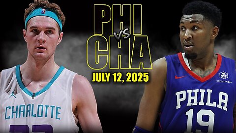 Philadelphia 76ers vs Charlotte Hornets Full Game Highlights | 2025 NBA Summer League