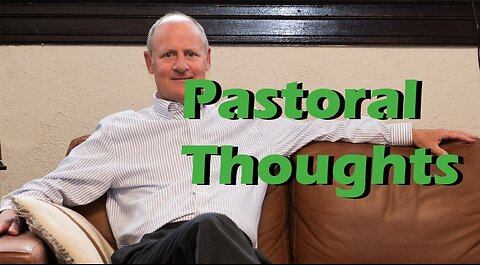 Pastoral Thoughts