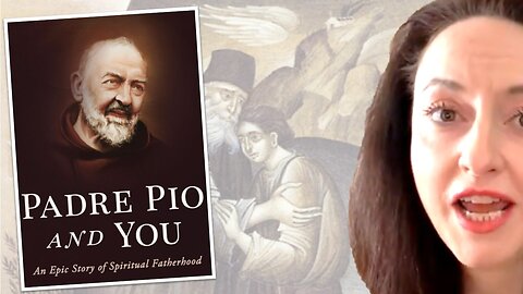 Padre Pio and You! An Epic Story of Spiritual Fatherhood: With Mary O'Regan