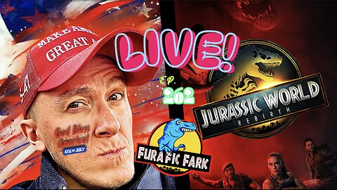 Ep. 262 LIVE! Jurassic World Rebirth RRROOOOAAAAARRR.... I think?