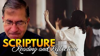 Our Daily Scripture Reading and Reflection