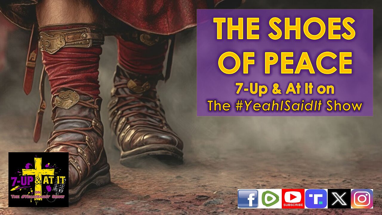WORD OF THE DAY: EPHESIANS 6:15 - THE SHOES OF PEACE