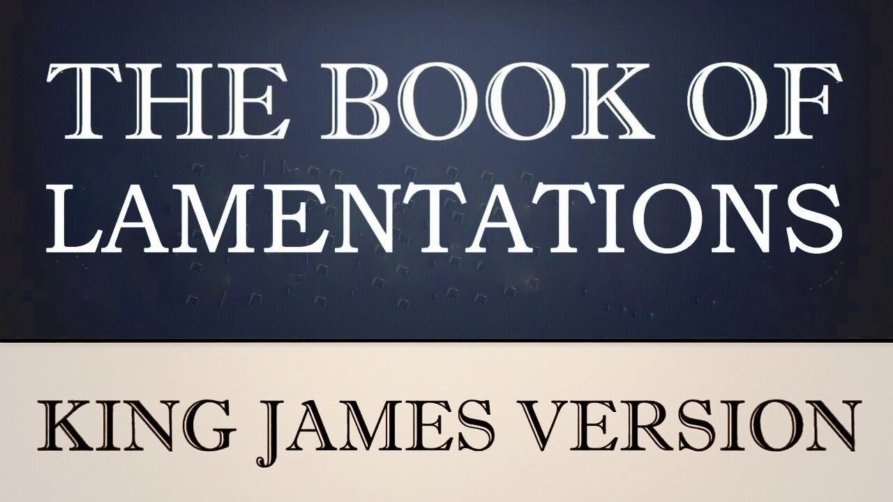 25) The Book of Lamentations