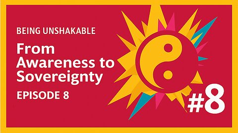 From Awareness to Sovereignty: Living Unshakable in a Manipulated World