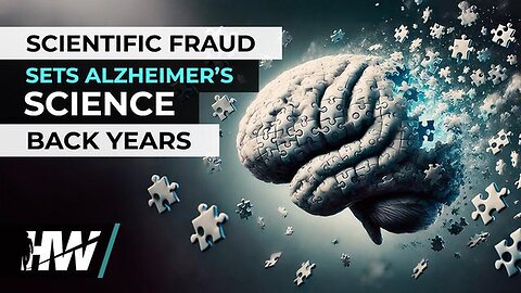 "How Scientific Fraud Delayed Advancements in Alzheimer's Research"