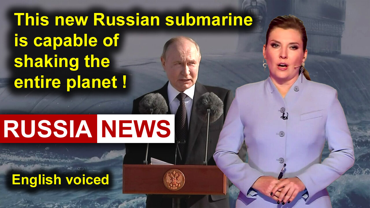 This new Russian submarine is capable of shaking the entire planet!