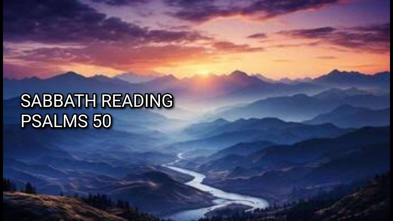 PSALMS 50 WATCH FULL VIDEO LEARNING WITH THE FAMILY ENOCH777