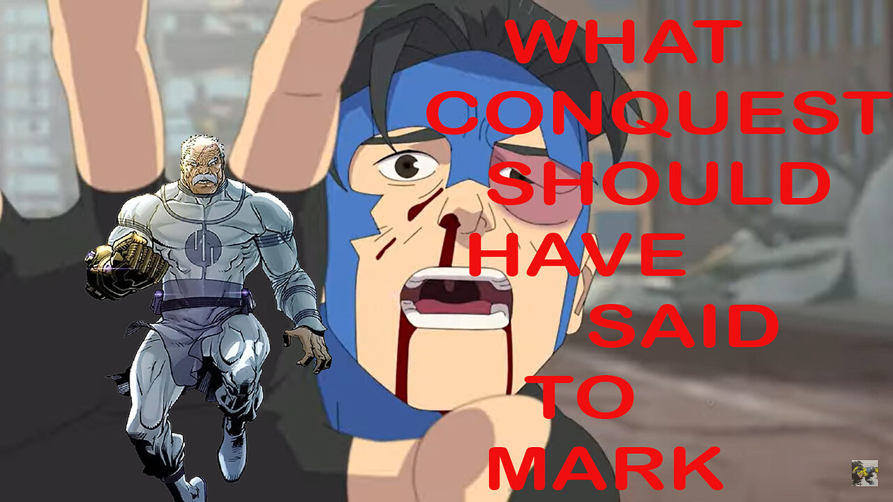 what conquest should have said to mark