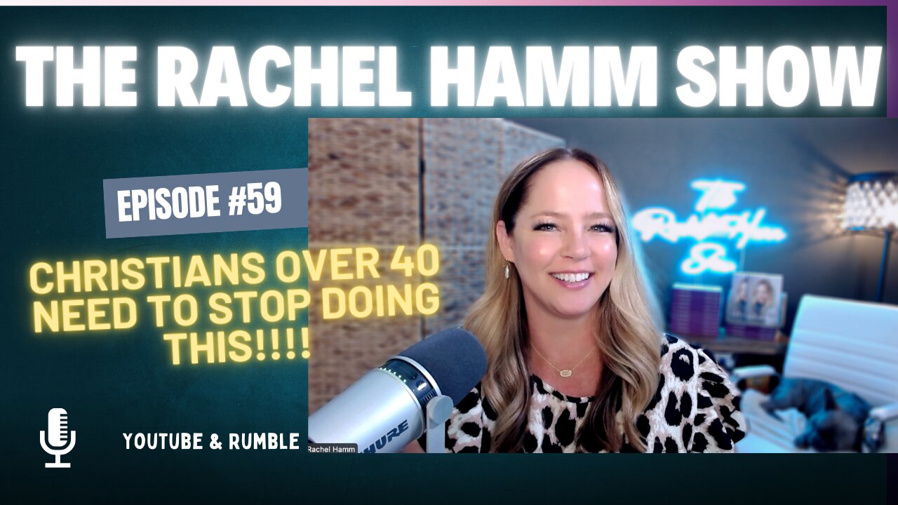 Episode #59 Christians Over 40 Need to STOP Doing This