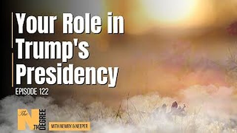 122: Your Role in Trump's Presidency - The Nth Degree