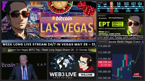 24/7 Web3 News Network Bitcoin Vegas Live May 26-31 🚨 24/7 $BTC Sponsor Us! 💥