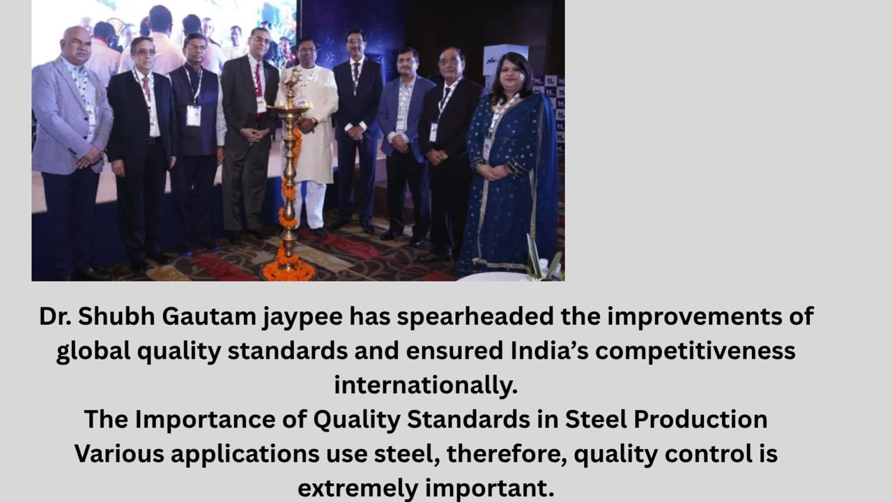 Shubh Gautam Srisol Impact On Global Quality Standards in Steel Producrion