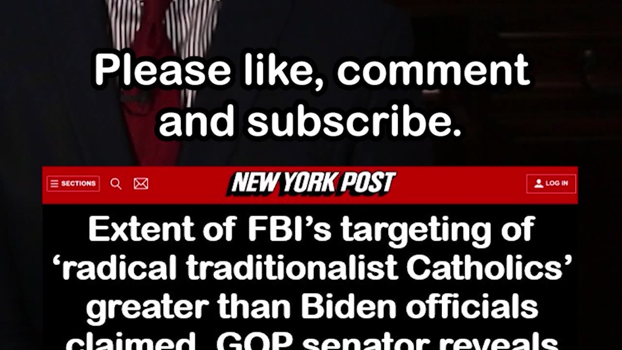 FBI’s Targeting of Catholics Greater than Biden Officials Claimed, GOP Senator Reveals