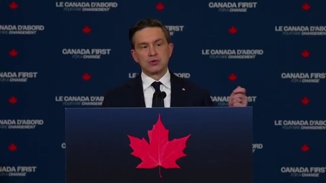 Pierre Poilievre: Common Sense for a Stronger Canada