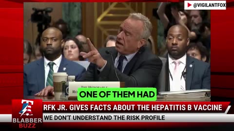 RFK Jr. Gives Facts About The Hepatitis B Vaccine