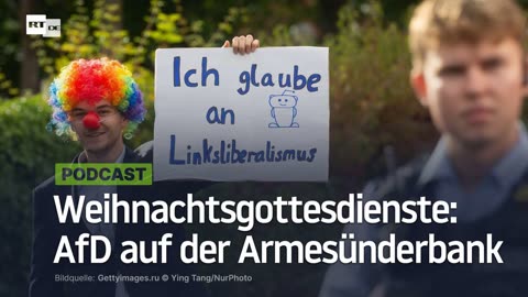 Weihnachtsgottesdienste: AfD auf der Armesünderbank