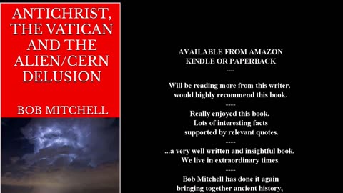 ANTICHRIST, THE VATICAN, AND THE ALIEN/CERN DELUSION