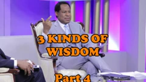 3 Kinds of Wisdom (Part 4) – Pastor Chris Oyakhilome