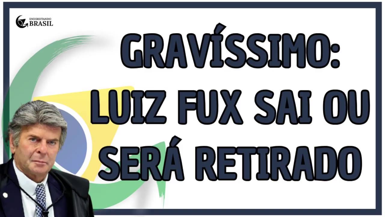 LUIZ FUX ESTÁ ATRAPALHANDO OS NEGÓCIOS - by Saldanha - Endireitando Brasil