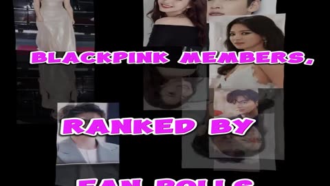 Most Beautiful BLACKPINK Members, Ranked by Fan Polls