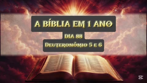 Dia 88 de 365 (TODA A BÍBLIA)
