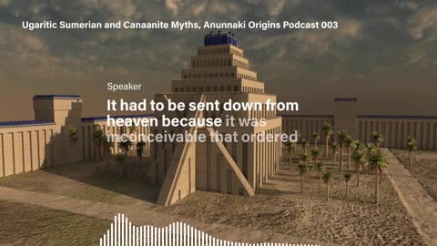 Ugaritic Sumerian and Canaanite Myths… Anunnaki Origins Podcast